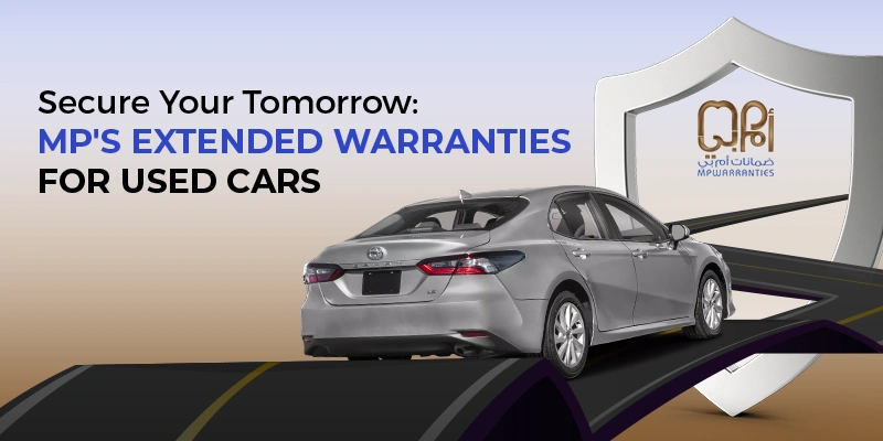 Secure Your Tomorrow: MP's Extended Warranties for Used Cars