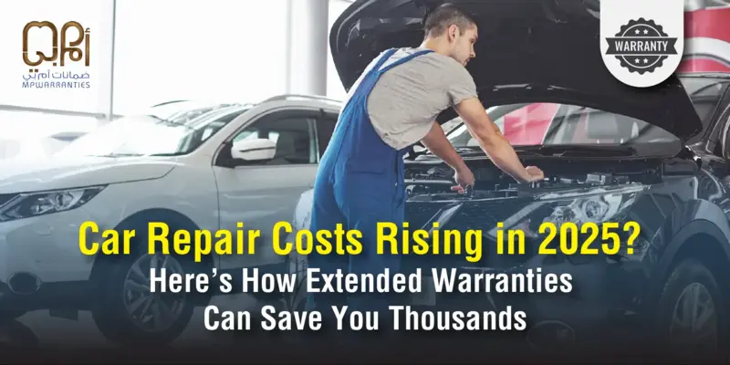Car Repair Costs Rising in 2025? Here’s How Extended Warranties Can Save You Thousands